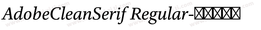 AdobeCleanSerif Regular字体转换
